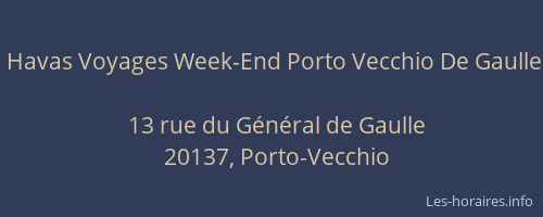 Havas Voyages Week-End Porto Vecchio De Gaulle