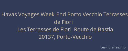 Havas Voyages Week-End Porto Vecchio Terrasses de Fiori