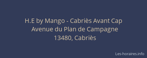 H.E by Mango - Cabriès Avant Cap