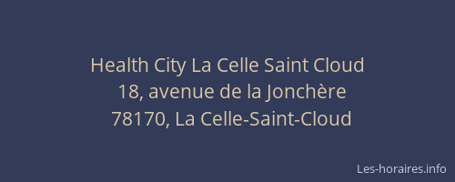 Health City La Celle Saint Cloud