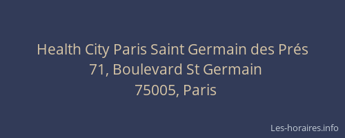 Health City Paris Saint Germain des Prés