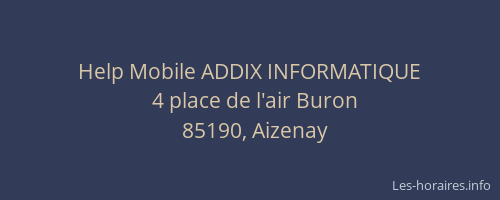 Help Mobile ADDIX INFORMATIQUE