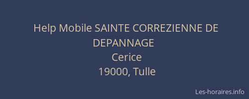 Help Mobile SAINTE CORREZIENNE DE DEPANNAGE
