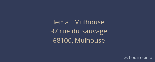 Hema - Mulhouse