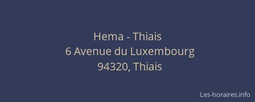 Hema - Thiais