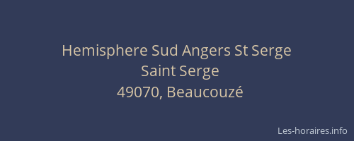 Hemisphere Sud Angers St Serge