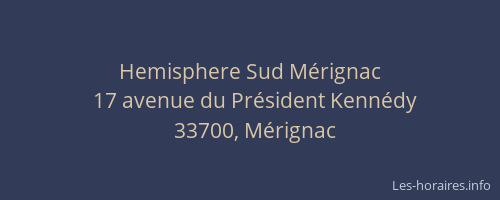 Hemisphere Sud M&eacute;rignac