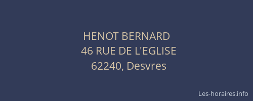 HENOT BERNARD