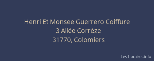 Henri Et Monsee Guerrero Coiffure