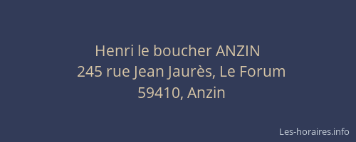 Henri le boucher ANZIN