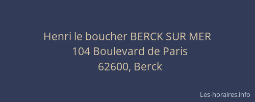 Henri le boucher BERCK SUR MER
