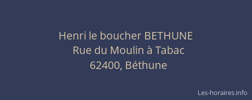 Henri le boucher BETHUNE