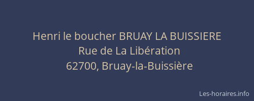 Henri le boucher BRUAY LA BUISSIERE