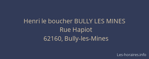 Henri le boucher BULLY LES MINES