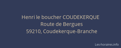 Henri le boucher COUDEKERQUE
