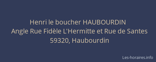 Henri le boucher HAUBOURDIN