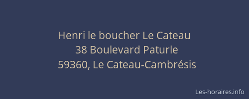 Henri le boucher Le Cateau