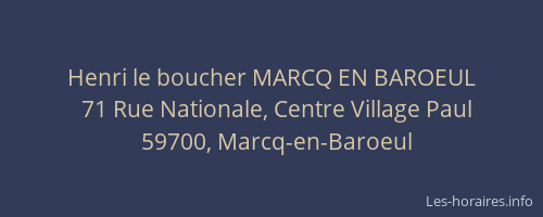 Henri le boucher MARCQ EN BAROEUL