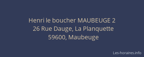 Henri le boucher MAUBEUGE 2