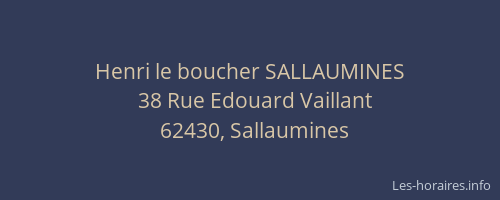 Henri le boucher SALLAUMINES