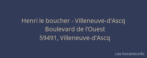 Henri le boucher - Villeneuve-d'Ascq