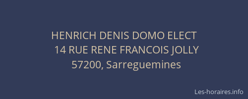 HENRICH DENIS DOMO ELECT