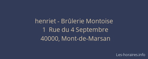 henriet - Brûlerie Montoise
