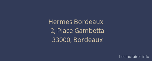 Hermes Bordeaux