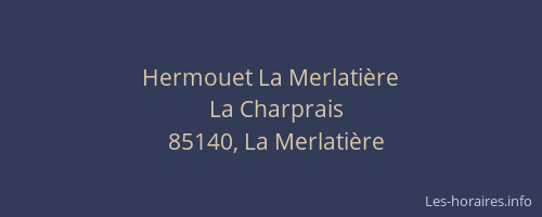 Hermouet La Merlatière