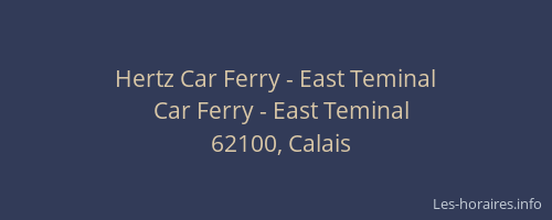 Hertz Car Ferry - East Teminal