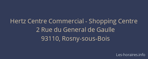 Hertz Centre Commercial - Shopping Centre