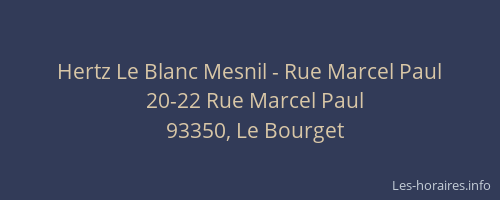 Hertz Le Blanc Mesnil - Rue Marcel Paul