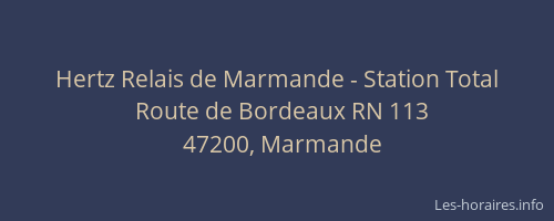Hertz Relais de Marmande - Station Total