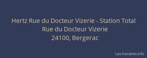 Hertz Rue du Docteur Vizerie - Station Total