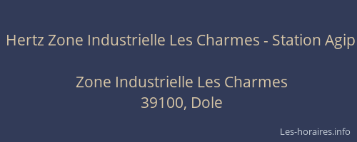 Hertz Zone Industrielle Les Charmes - Station Agip