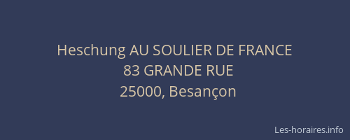 Heschung AU SOULIER DE FRANCE