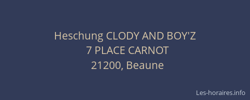 Heschung CLODY AND BOY'Z