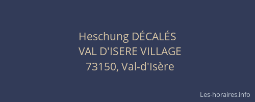 Heschung D&Eacute;CAL&Eacute;S