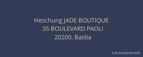 Heschung JADE BOUTIQUE