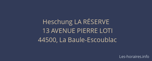 Heschung LA RÉSERVE