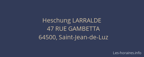 Heschung LARRALDE