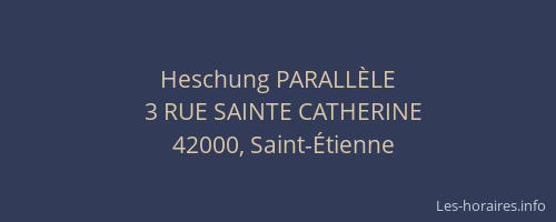 Heschung PARALLÈLE