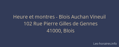 Heure et montres - Blois Auchan Vineuil
