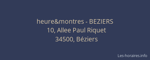 heure&montres - BEZIERS