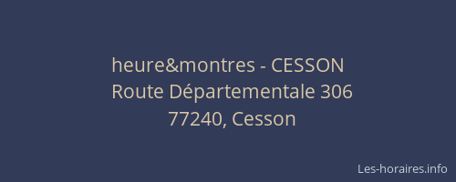 heure&montres - CESSON