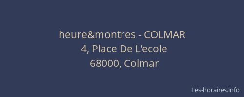 heure&montres - COLMAR