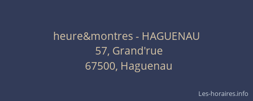 heure&montres - HAGUENAU