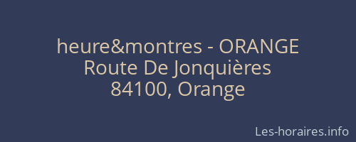 heure&montres - ORANGE
