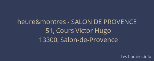 heure&montres - SALON DE PROVENCE