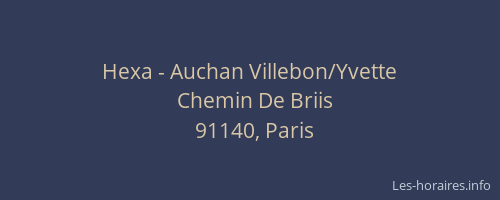 Hexa - Auchan Villebon/Yvette